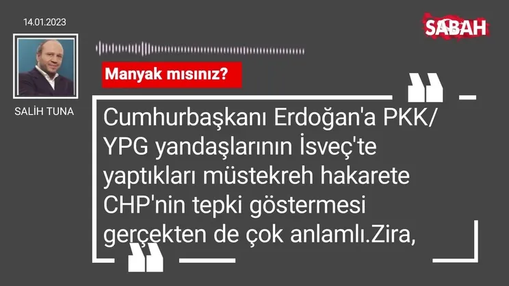 Salih Tuna | Manyak mısınız?