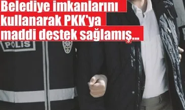 Belediye imkanlarını kullanarak PKK’ya maddi destek sağlamış