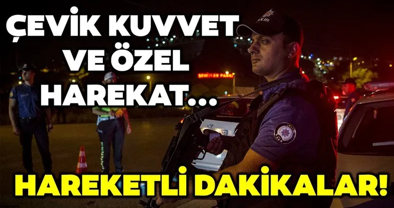 Başkent Ankara’da hareketli dakikalar! 10 şüpheli gözaltına alındı