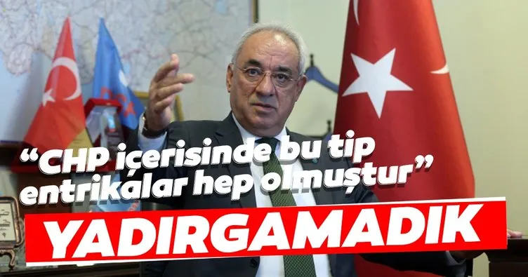 DSP Genel Başkanı Aksakal: CHP içerisinde bu tip entrikalar hep olmuştur