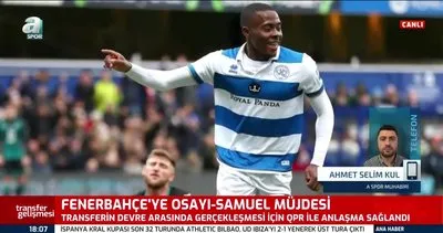 Fenerbahçe’ye Osayi-Samuel müjdesi!