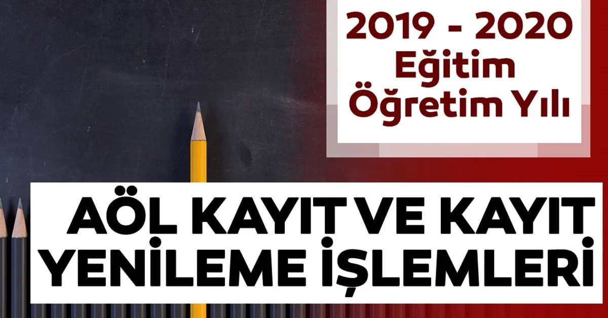 aol kayit yenileme ne zaman ve nasil yapilacak 2019 aol acik lise kayit yenileme islemleri ne zaman bitecek iste bilgiler egitim haberleri