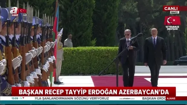 Başkan Erdoğan Azerbaycan'da İlham Aliyev ile beraber şeref kıtasını selamladı