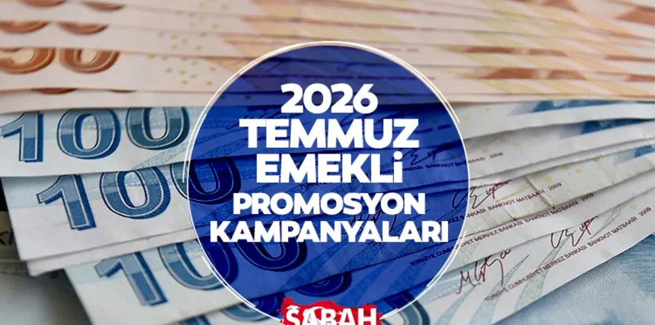 Emekli promosyon ödemeleri devam ediyor! 2026 Temmuz zammı sonrası en yüksek promosyon ne kadar oldu?