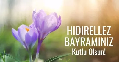 HIDIRELLEZ MESAJLARI VE SÖZLERİ 2026 | Resimli, hoş geldin bahar temalı Hıdırellez mesajları!