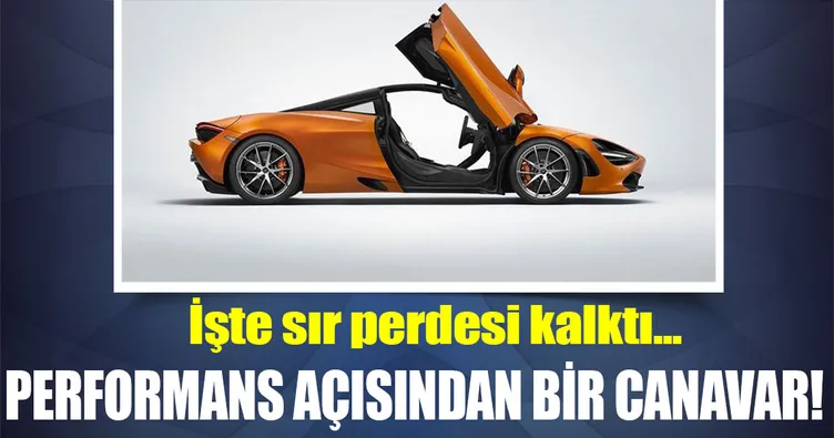 2018 McLaren 720S canavar ortaya çıktı
