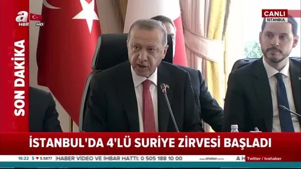 Cumhurbaşkanı Erdoğan, İstanbul'da 4'lü Suriye zirvesinin açılış konuşmasını yaptı