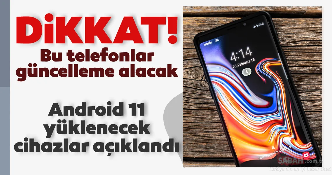 android 11 guncellemesi alacak telefonlar samsung xiaomi huawei oppo ve diger markalarin android 11 yuklenecek modelleri son dakika haberler