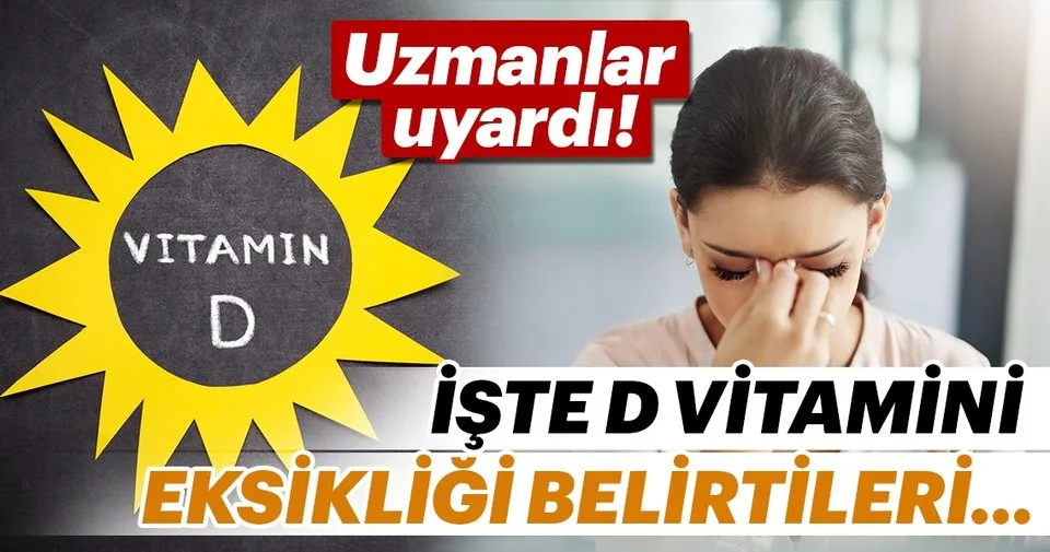 D vitamini eksikliği belirtileri - Sağlık Haberleri