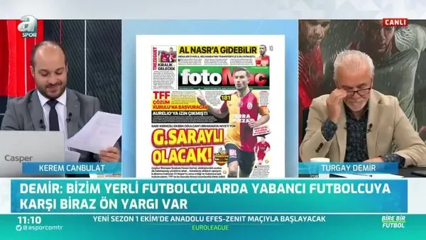 Turgay Demir: Oğulcan Çağlayan Galatasaray'da