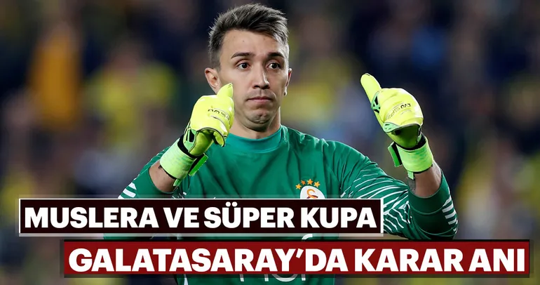 Galatasaray’da kritik Muslera kararı