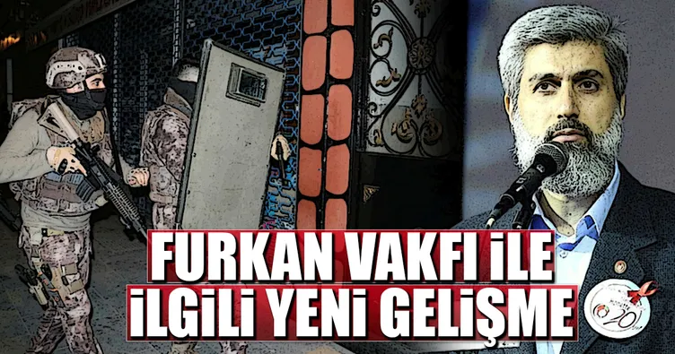 Furkan Vakfı'nın faaliyetleri geçici olarak men edildi