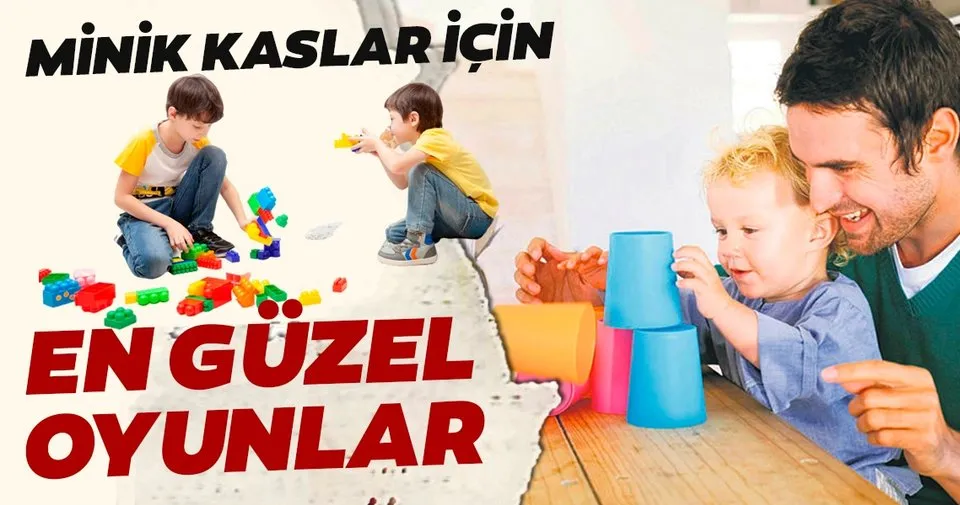Minik Kaslar Icin En Guzel Oyunlar Son Dakika Haberler