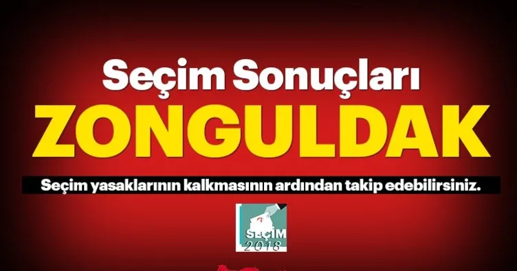24 Haziran Zonguldak seçim sonuçları öğrenmek için tıkla! 2018 Zonguldak seçim sonucu ve oy oranları canlı olarak burada