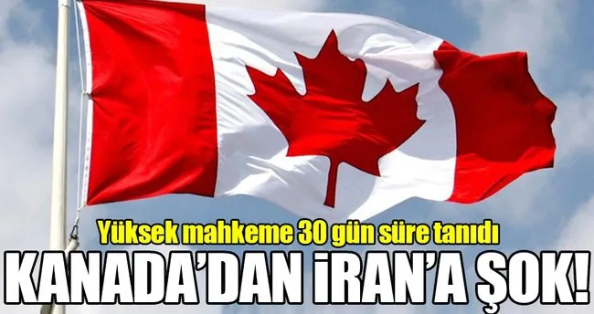 Kanada’da İran aleyhine bir karar daha!