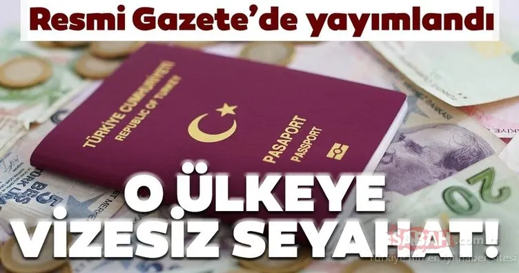 Son dakika: Azerbaycan ile vizeler kaldırıldı! İşte Türk vatandaşlarından vize istemeyen ülkeler