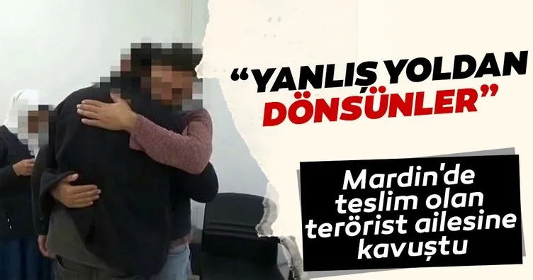 Mardin’de teslim olan terörist, ailesine kavuştu