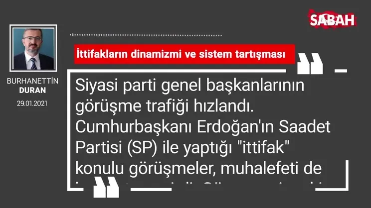 Burhanettin Duran | İttifakların dinamizmi ve sistem tartışması