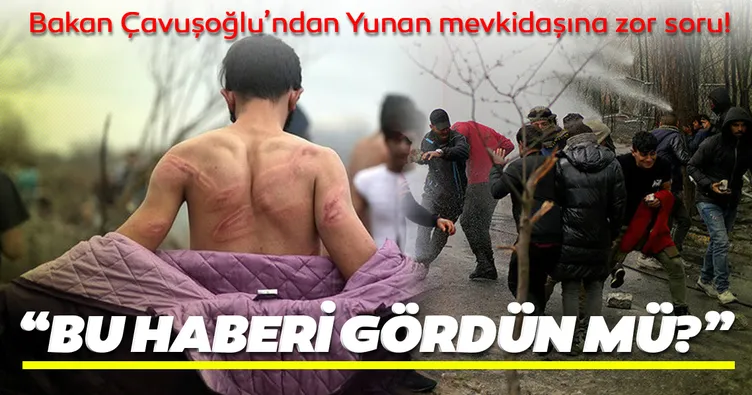 Son Dakika Haberi: Bakan Çavuşoğlu’ndan Yunan mevkidaşına zor soru! ‘Bu haberi gördün mü?’