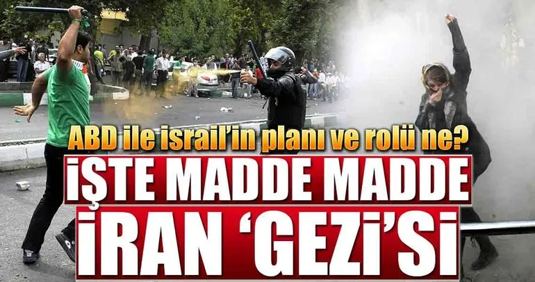 İşte madde madde İran ’Gezi’si