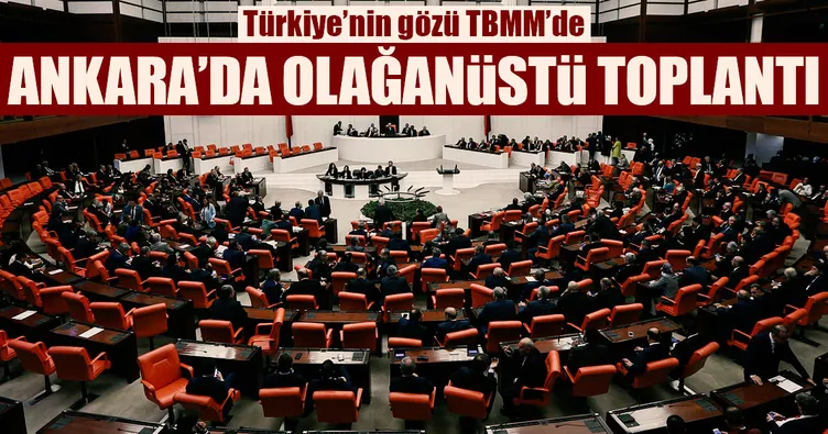 TBMM olağanüstü toplandı