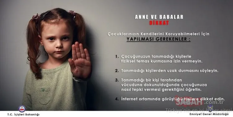 Emniyet'ten anne ve babalara 12 maddelik uyarı