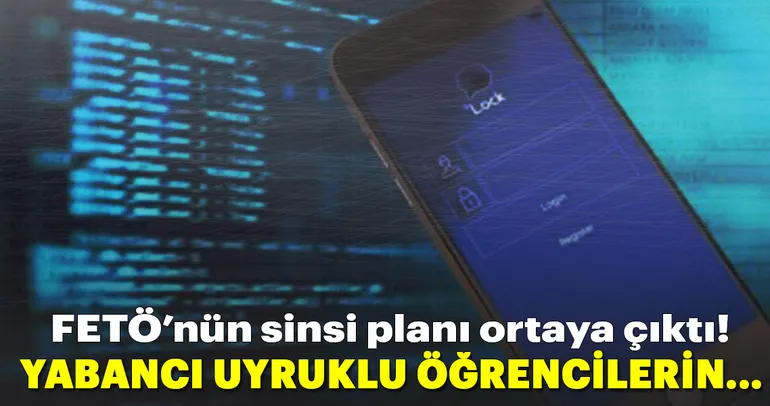 FETÖ’nün yabancı öğrenci tuzağı