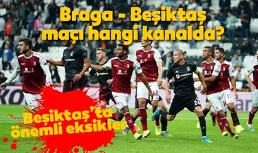 Braga Beşiktaş maçı hangi kanalda, ne zaman, saat kaçta canlı izlenecek? Braga Beşiktaş hangi kanalda yayınlanacak? Yayın şifreli mi?