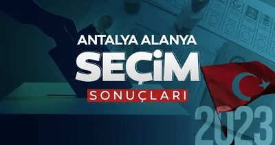 Antalya Alanya seçim sonuçları ve oy oranları! 2023 Antalya Alanya seçim sonuçları ne zaman açıklanacak?