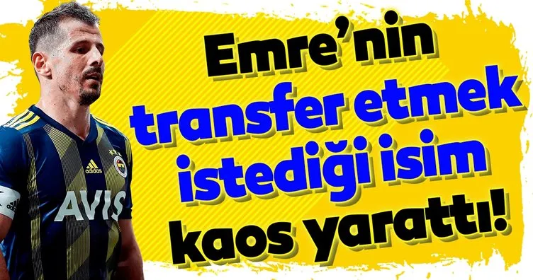 Emre Belözoğlu’nun istediği isim Fenerbahçe’de kaosa sebep oldu!