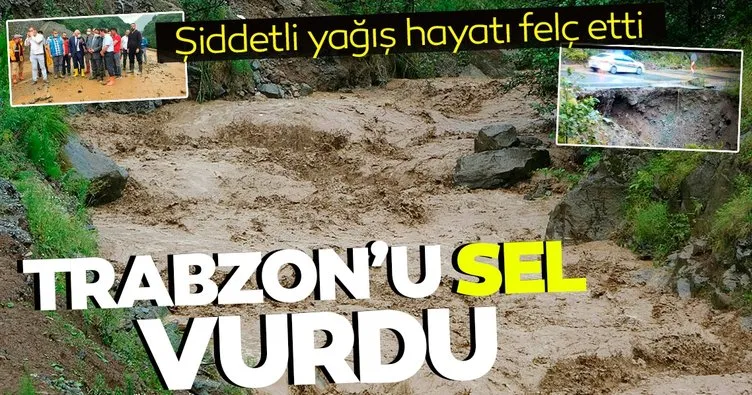 Trabzon’da şiddetli yağış hayatı felç etti