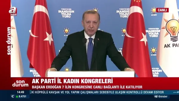Başkan Erdoğan'dan 7 ilin Kadın Kolları Kongrelerinde önemli açıklamalar | Video
