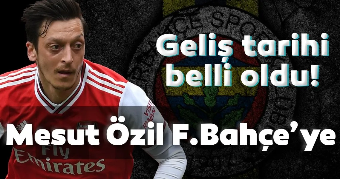 Fenerbahce Mesut Ozil Ile Gorustu Iste Gelis Tarihi Spor Haberleri