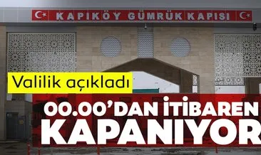 Son dakika: Kapıköy Kara Hudut Kapısında giriş çıkışlar durduruluyor