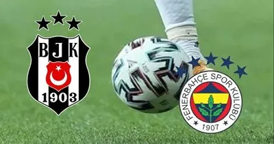 SÜPER LİG DERBİ MAÇI TARİHİ! Beşiktaş - Fenerbahçe maçı ne zaman, saat kaçta ve hangi kanalda?