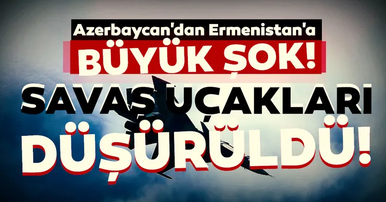 Son dakika haberi | Azerbaycan'dan Ermenistan'a büyük şok! 2 Su-25 savaş uçağı düşürüldü...