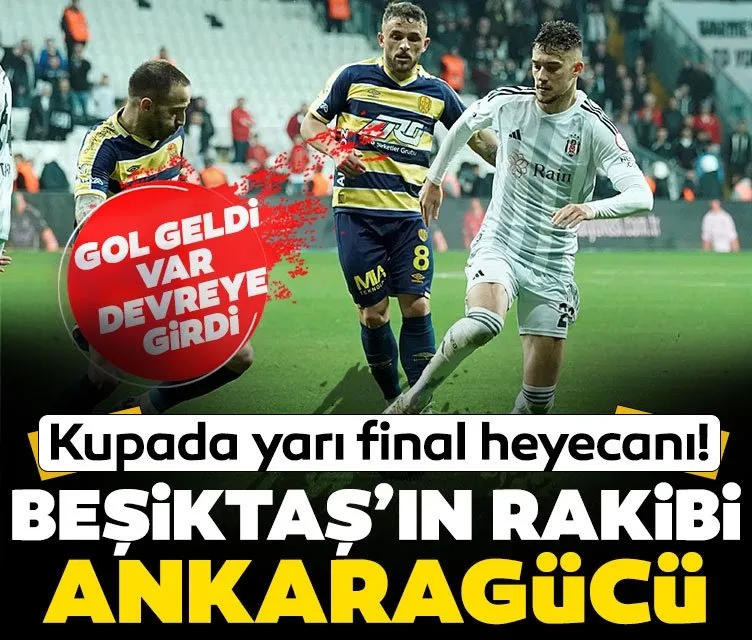 Türkiye Kupası’nda yarı final heyecanı!