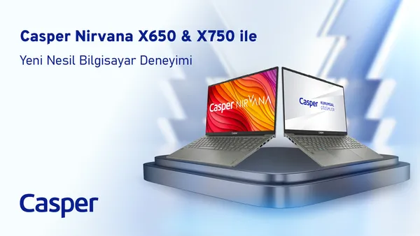 casper-nirvana-x650-ve-x750-ile-yeni-nesil-bilgisayar-deneyimi-1771405664414.png