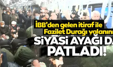 Fazilet durağı yalanının siyasi ayağı!