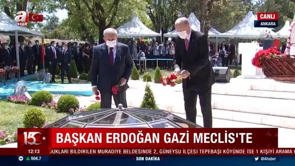 Başkan Erdoğan Gazi Meclis'te