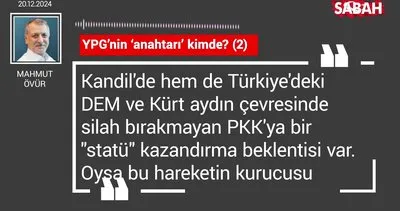 Mahmut Övür | YPG’nin ‘anahtarı’ kimde?