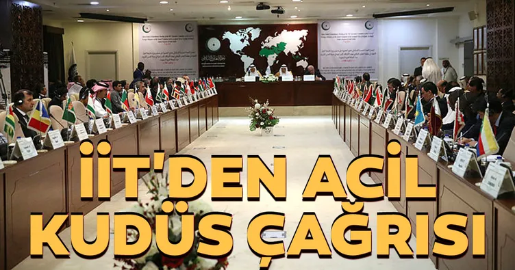 İİT’den acil Kudüs çağrısı