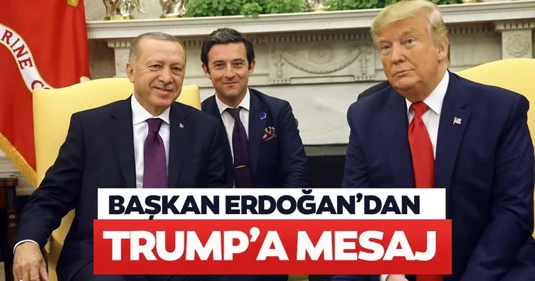 SON DAKİKA HABER | Başkan Erdoğan’dan ABD Başkanı Trump’a vizyon ve dostluk teşekkürü