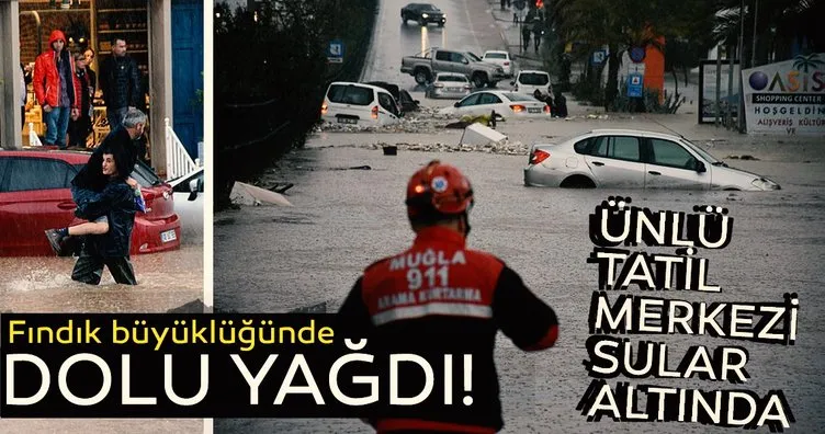 Bodrum’a fındık büyüklüğünde dolu yağdı... Bodrum sular altında kaldı