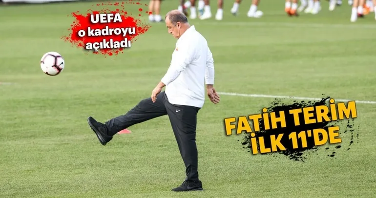 Fatih Terim, UEFA’nın ilk 11’inde