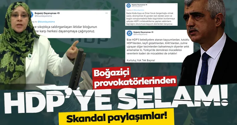 Boğaziçi provokatörlerinden HDP’ye selam!