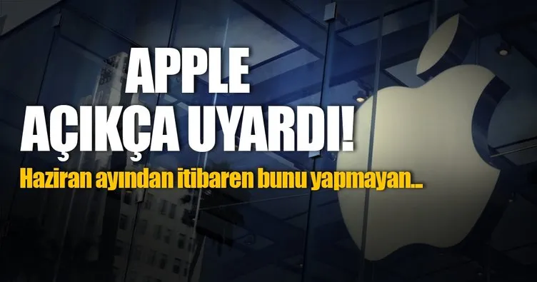 Apple açıkça uyardı!