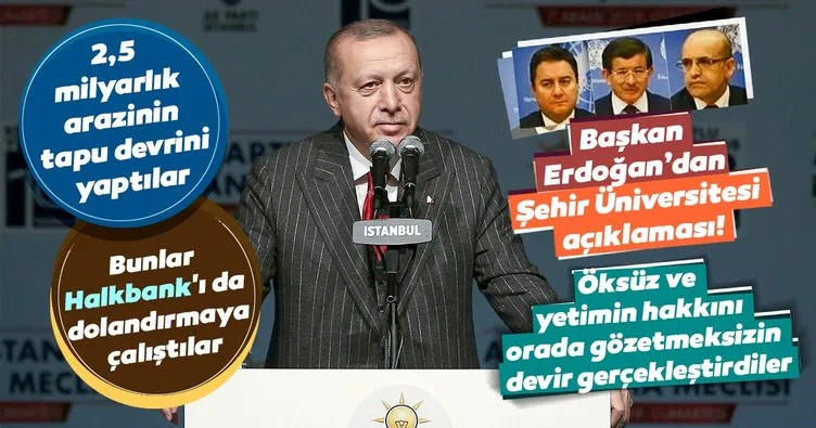 Son Dakika: Başkan Recep Tayyip Erdoğan’dan Şehir Üniversitesi açıklaması