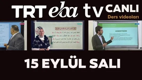 TRT EBA TV izle! (15 Eylül Salı) Ortaokul, İlkokul, Lise dersleri 'Uzaktan Eğitim' canlı yayın... EBA TV ders programı | Video
