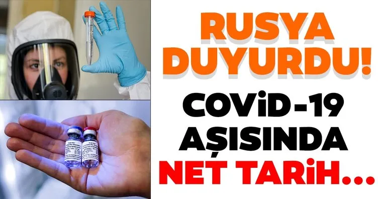 Rusya’dan coronavirüs aşısı ile ilgili son dakika açıklama! İşte net tarih...
